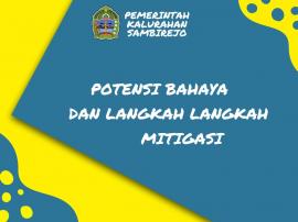 POTENSI BAHAYA DAN LANGKAH-LANGKAH MITIGASI